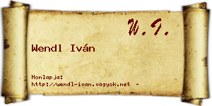 Wendl Iván névjegykártya
